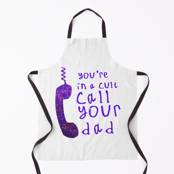 Item preview, Youre in a cult call your dad designed and sold by kinpirks.