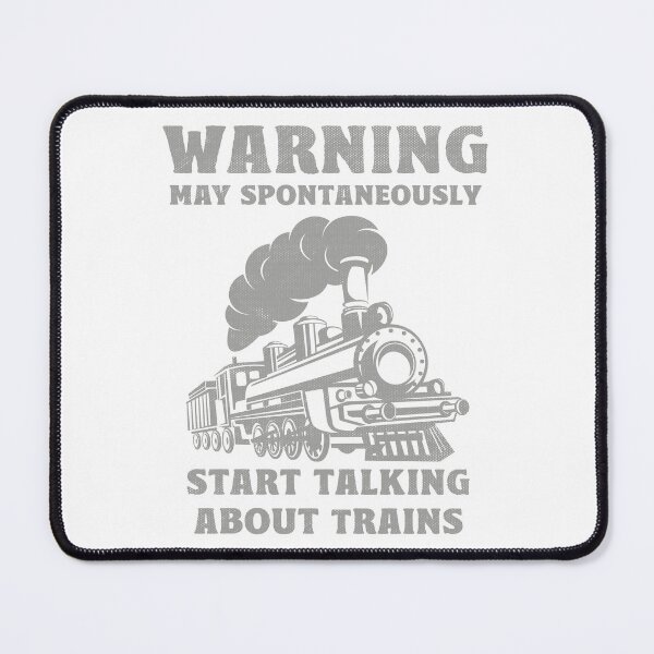 Item preview, WARNING May spontaneously Start Talking About Trains designed and sold by TonySpencer.