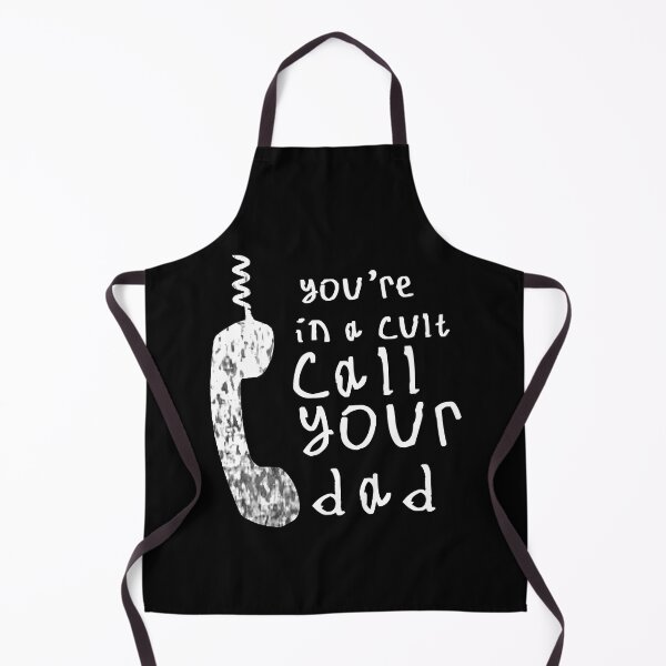 Item preview, Youre in a cult call your dad designed and sold by kinpirks.