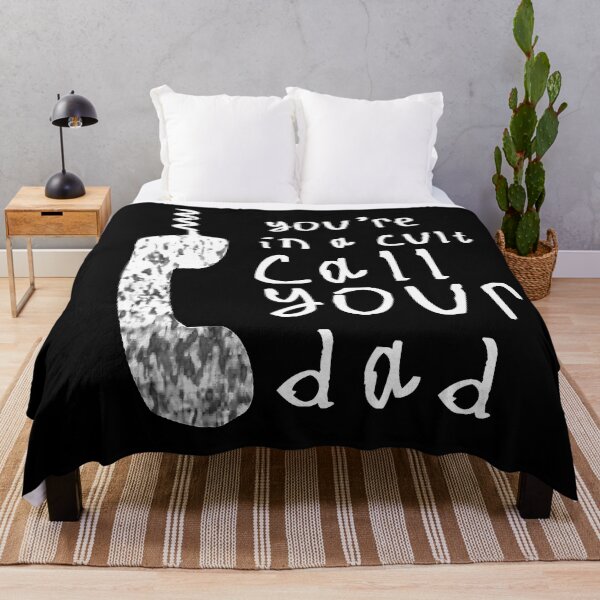 Item preview, Youre in a cult call your dad designed and sold by kinpirks.