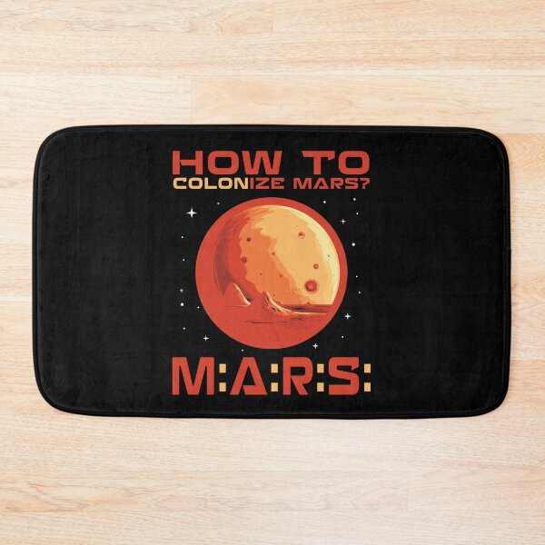 Item preview, How to colonize mars designed and sold by Gerald Waters.