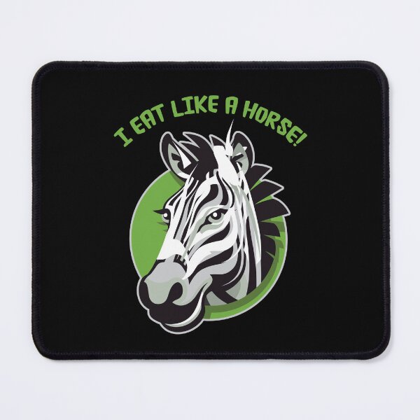 Item preview, I eat like a horse - funny cute zebra design designed and sold by Gerald Waters.
