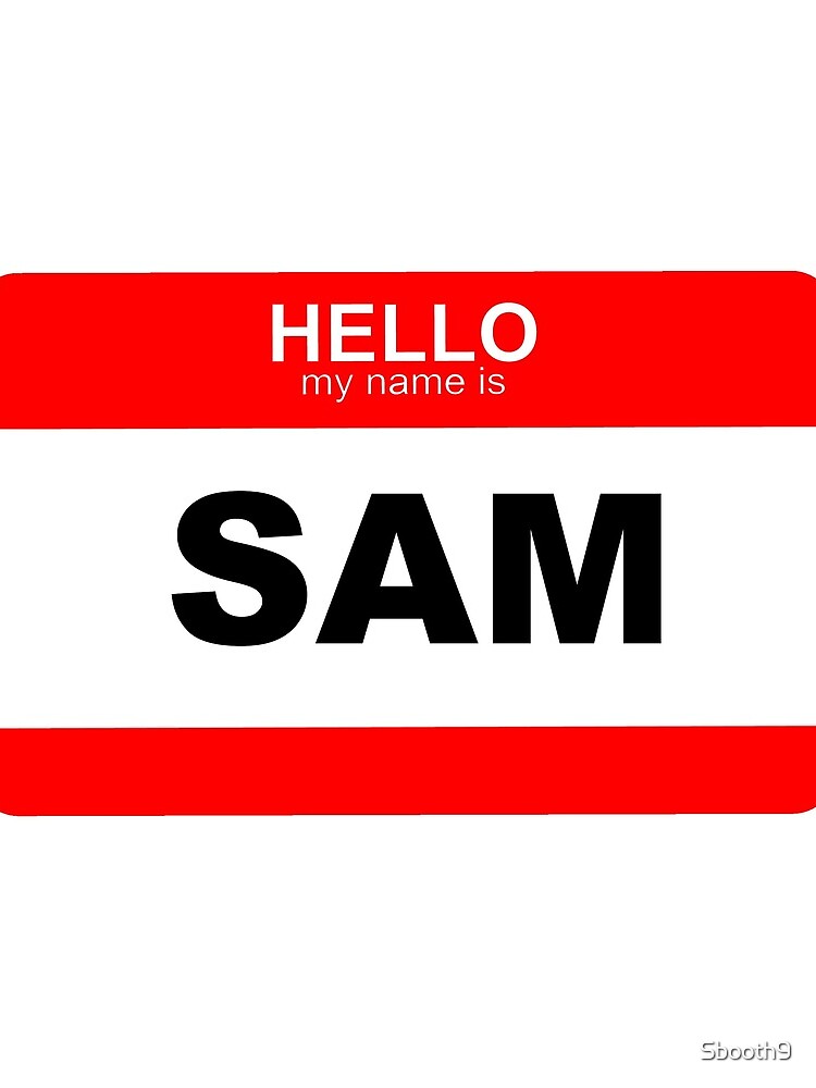 Hello My Name Is Sam In Sign Language