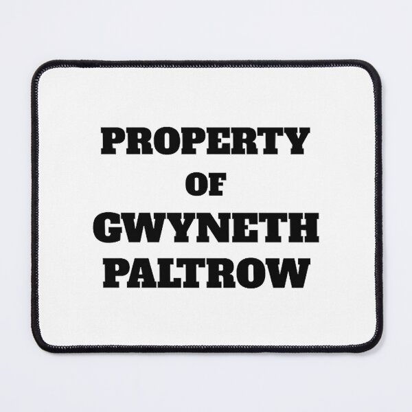 Item preview, Property Of Gwyneth Paltrow designed and sold by LoveYourFloc.