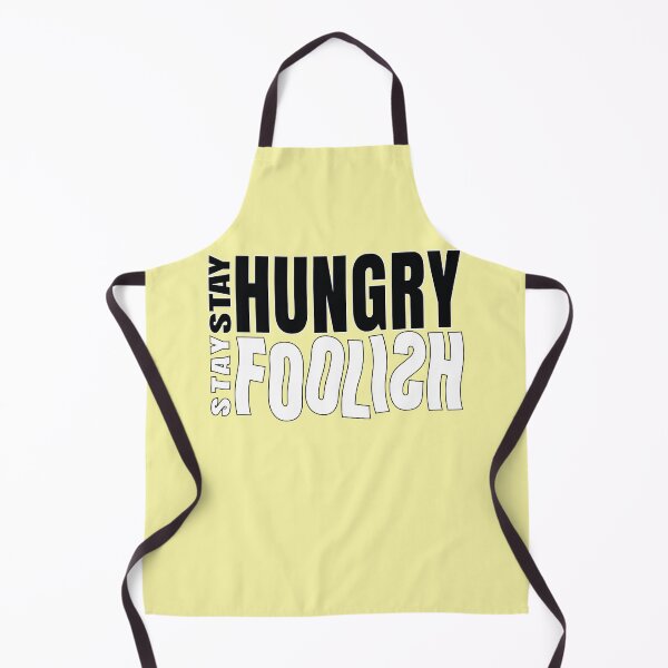 Item preview, Stay Hungry Stay Foolish - Motivational Inspirational Slogan designed and sold by Harlake.