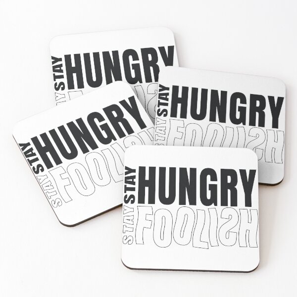 Item preview, Stay Hungry Stay Foolish - Motivational Inspirational Slogan designed and sold by Harlake.