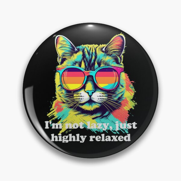 Item preview, Cute Cat with Sunglasses 'I'm Not Lazy, Just Highly Relaxed' White text designed and sold by SADStyleDesigns.