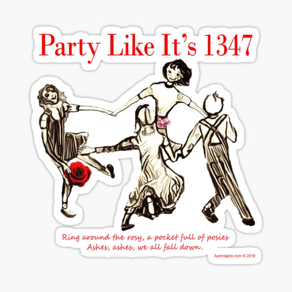 Party Like It's 1347 Sticker