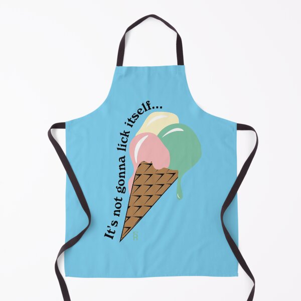 Item preview, It's not gonna lick itself... designed and sold by HeraldSquare.