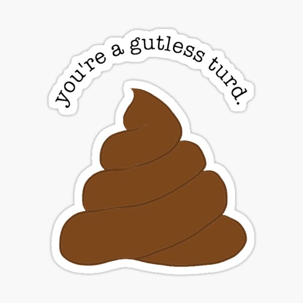 crotte sans ventre Sticker