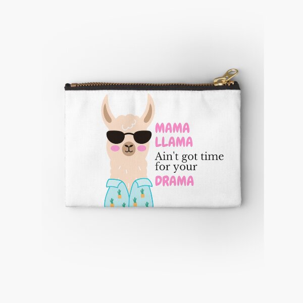 Item preview, Mama Llama Ain't Got Time For Your Drama designed and sold by PurpleWay.