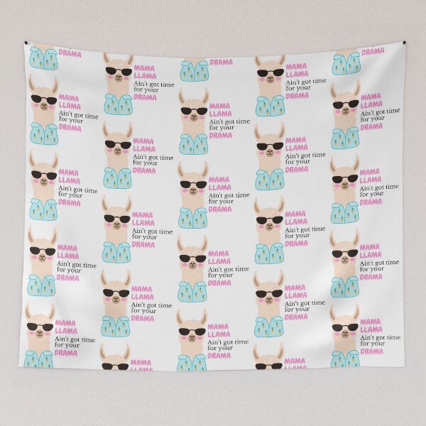 Item preview, Mama Llama Ain't Got Time For Your Drama designed and sold by PurpleWay.