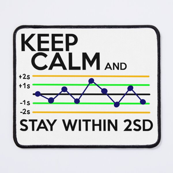 Item preview, Keep Calm and Stay Within 2SD designed and sold by MedLabVibes.