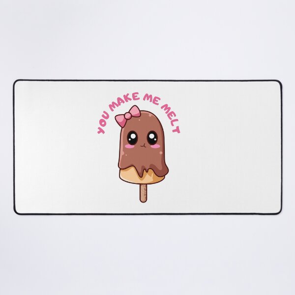 Item preview, You make me melt designed and sold by PurpleWay.
