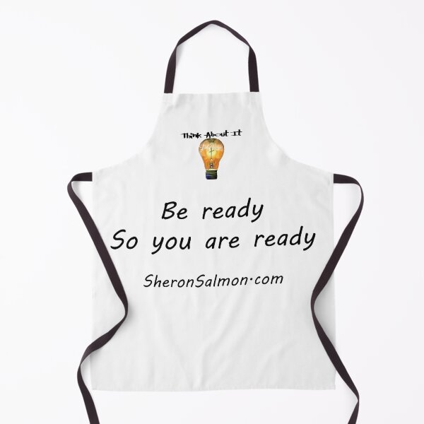 Item preview, Be ready, so you are ready. designed and sold by IAMthinker.