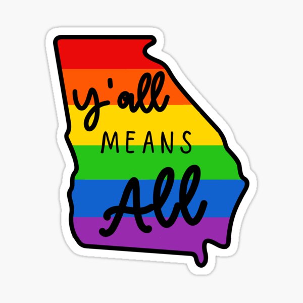 Item preview, Georgia y'all means all pride LGBTQ+ designed and sold by mmooncreations.