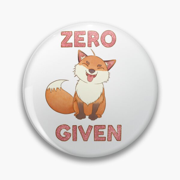 Item preview, Zero Fox Given designed and sold by Kita Parnell.
