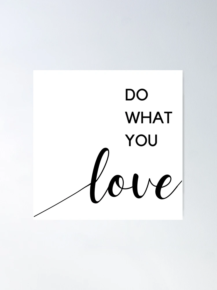 Do What You Love