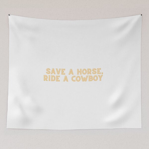Item preview, Save a horse, ride a cowboy designed and sold by JustAWeasel.