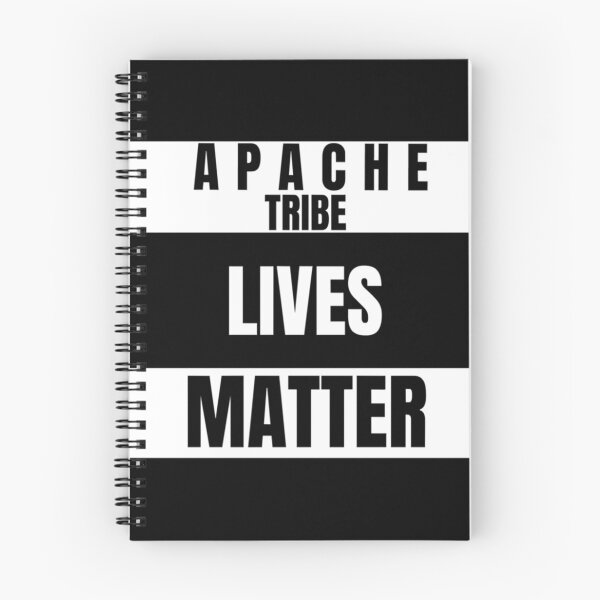 Item preview, APACHE TRIBE LIVES MATTER             designed and sold by olsolotis.