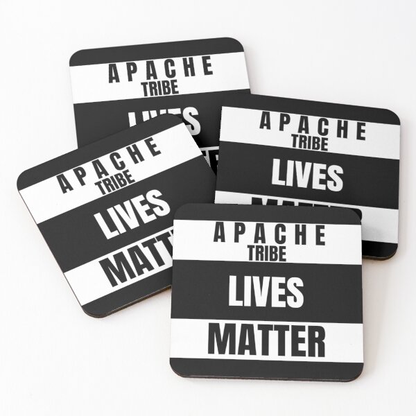 Item preview, APACHE TRIBE LIVES MATTER             designed and sold by olsolotis.