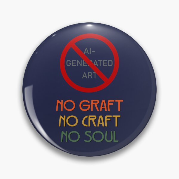 Item preview, AI generated art - No graft No craft No soul designed and sold by WesternExposure.