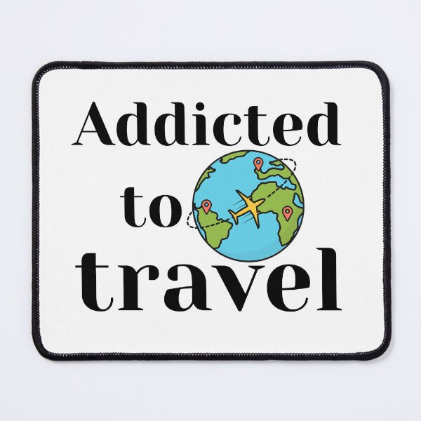 Item preview, Addicted to travel designed and sold by tinytwist.