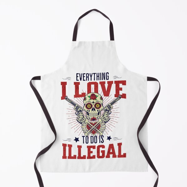 Item preview, everything i love to do is illegal designed and sold by JJT0724.