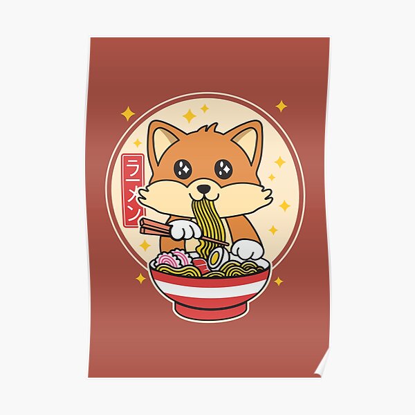 Cute Fox Eating Ramen Kawaii Japanese Food   Poster