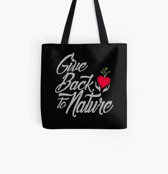 Give Back To Nature Slogan - Black Background All Over Print Tote Bag