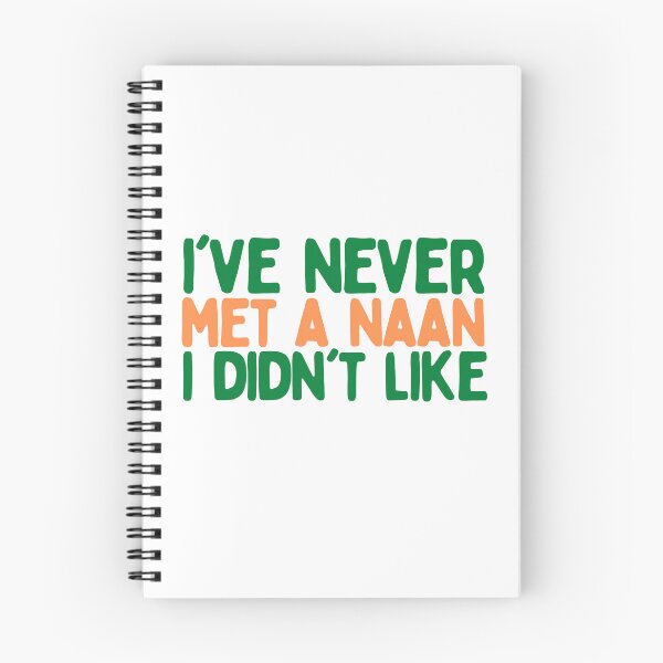 Item preview, I've Never Met A Naan I Didn't Like designed and sold by AProperLemon.