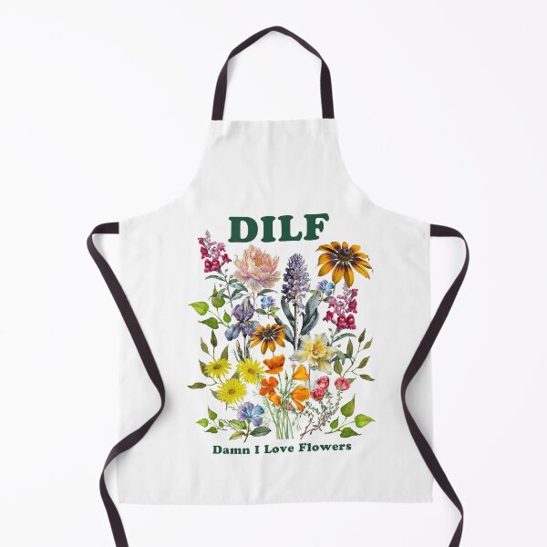 Item preview, DILF Damn I Love Flowers designed and sold by PUFFYP.