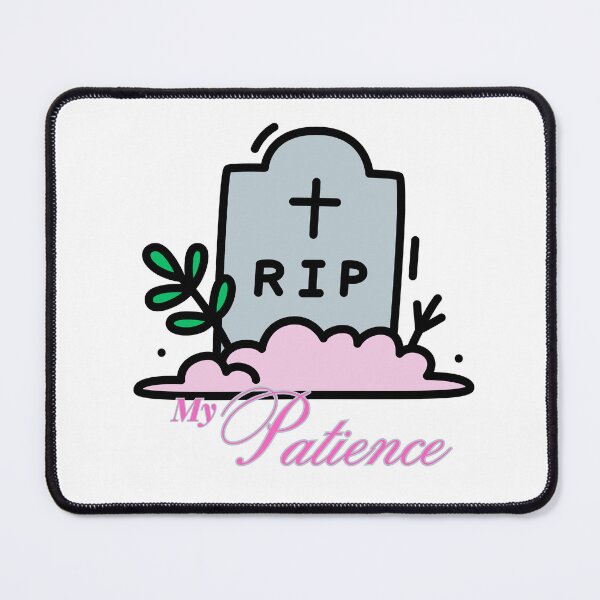 Item preview, RIP Patience designed and sold by GamesR4Girls.