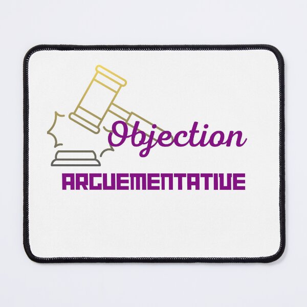Item preview, LAW NERDS - OBEJECTION ARGUEMENTATIVE designed and sold by KelliesCorner.