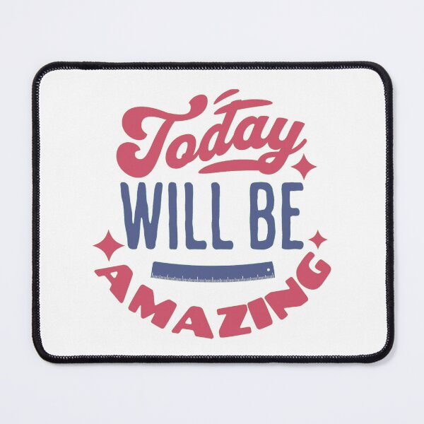 Item preview, today is going to be amazing designed and sold by PopPizzazz.