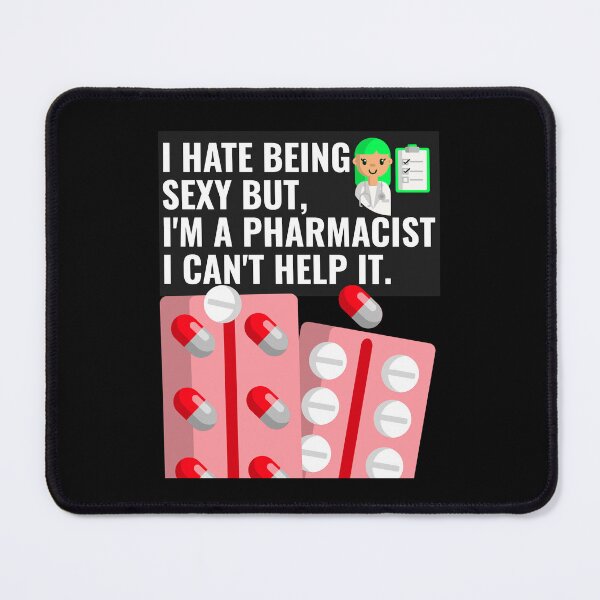 Item preview, PHARMACY HUMOR QUOTE designed and sold by BestCoolStuff.