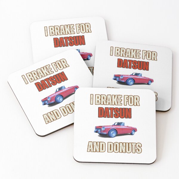 Item preview, I brake for Datsun designed and sold by MariaFrancisco.