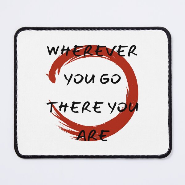 Item preview, Wherever You Go Enso designed and sold by TMars.