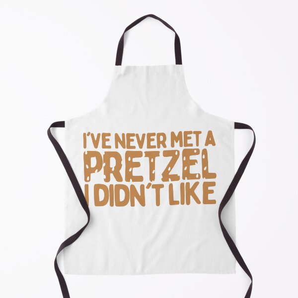 Item preview, I've Never Met A Pretzel I Didn't Like designed and sold by AProperLemon.