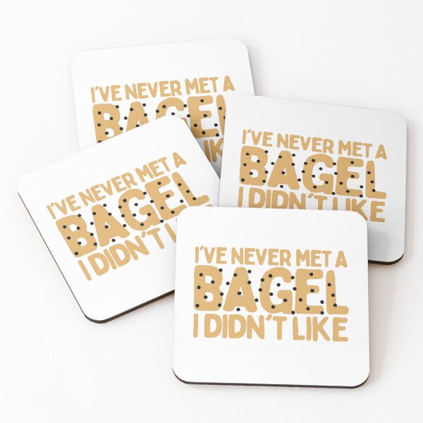 Item preview, I've Never Met A Bagel I Didn't Like designed and sold by AProperLemon.