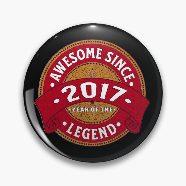 Item preview, Awesome Since 2017, Year of the Legend designed and sold by Ray's Photos & Art.