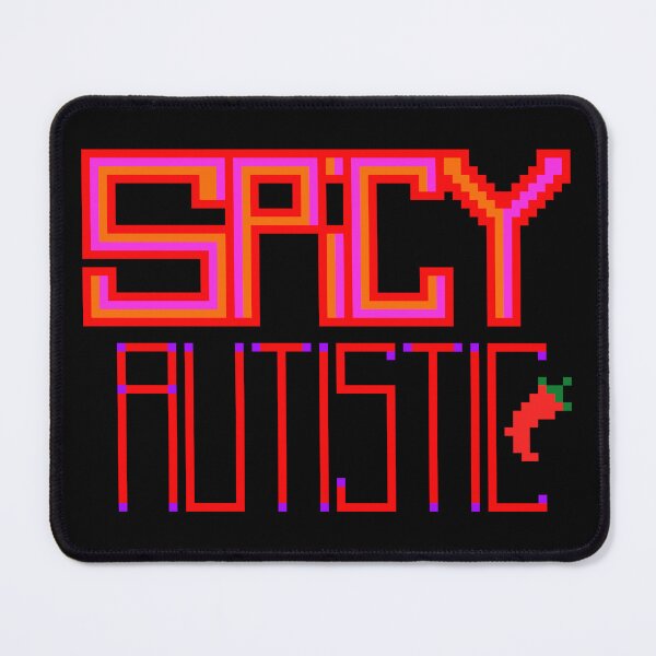 Item preview, Spicy Autistic designed and sold by The Spicy Autistic.