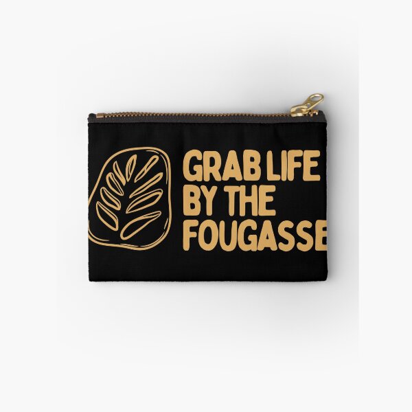 Item preview, Grab Life By The Fougasse designed and sold by AProperLemon.