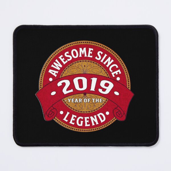 Item preview, Awesome Since 2019, Year of the Legend designed and sold by Ray's Photos & Art.