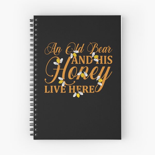 Item preview, An Old Bear And His Honey Live Here, Honey Bear, Bee Happy designed and sold by Cryptohaven.