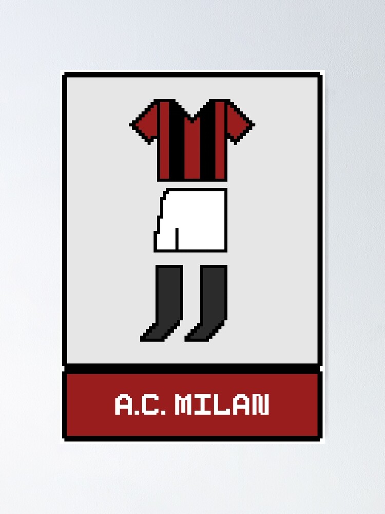 A.C. Milan Pixel Art Kit Poster for Sale by BrenoM
