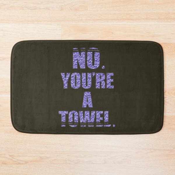 Item preview, Funny Autocollant No you are a Towel designed and sold by MuhammadReid.