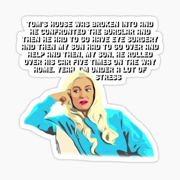 Erika Stressed | RHOBH Sticker