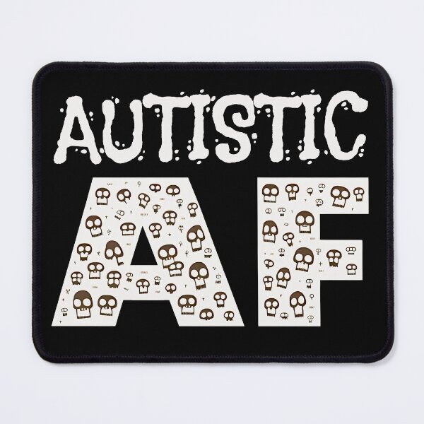 Item preview, Autistic AF - Skulls designed and sold by GS-Imagery.
