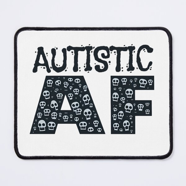 Item preview, Autistic AF - Skulls Black designed and sold by GS-Imagery.